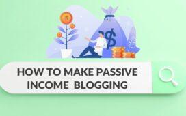 Blogging as A Passive Source of Income