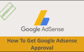 Get Your Blog Approved By Adsense